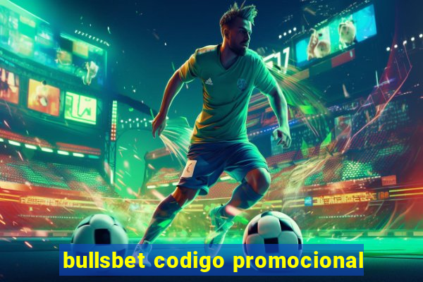 bullsbet codigo promocional